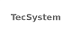 TecSystem