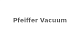 Pfeiffer Vacuum