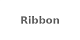 Ribbon