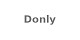 Donly