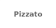 Pizzato
